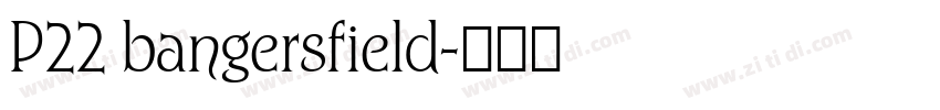 P22 bangersfield字体转换